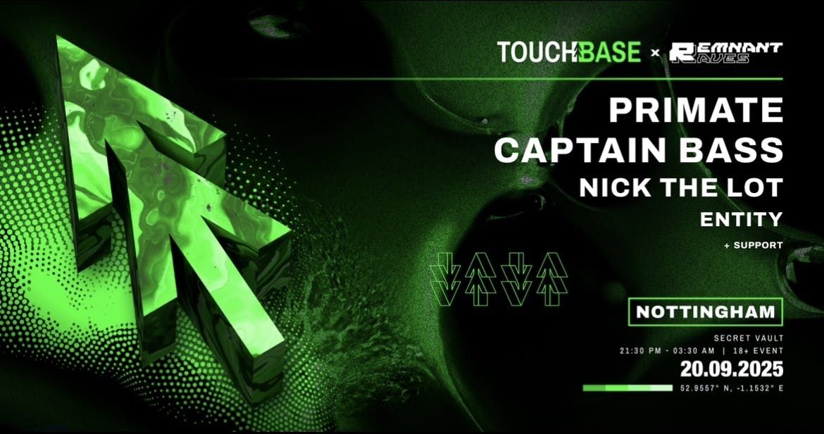 Touchbase x Remnant: Nottingham, 20 September | Event in Nottingham | AllEvents