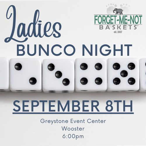 Baskets Bunco Night, Greystone event center, Wooster