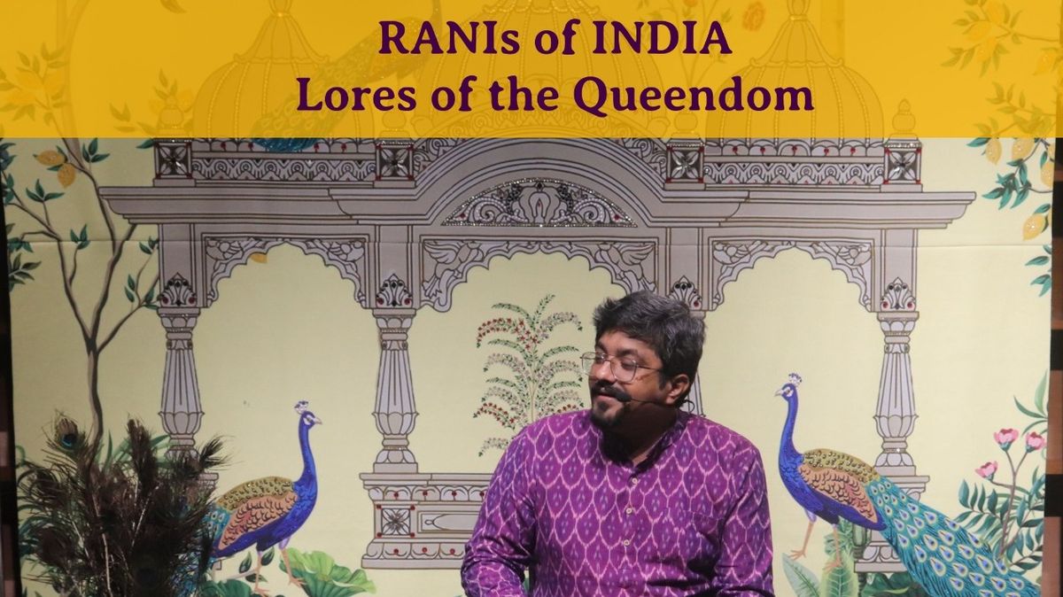 Ranis of India - Lores of the Queendom, 30 November | Event in Hyderabad | AllEvents