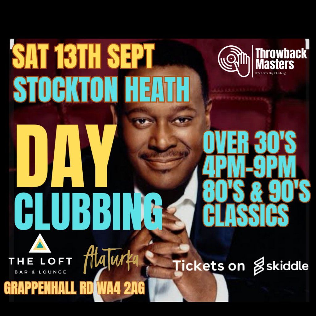 Throwback Masters Stockton Heath Over 30's Day Clubbing 80s 90s, 13 September | Event in Warrington | AllEvents