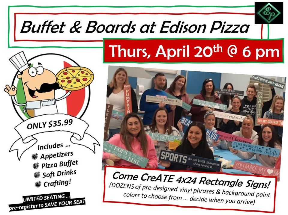 Buffet & Boards at Edison Pizza!, EDISON PIZZA & ITALIAN RESTAURANT, 20