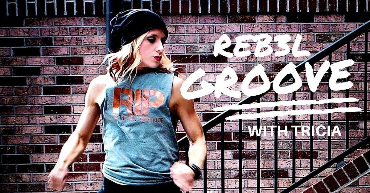 Friday Night REB3L Groove & Strength w/Tricia, Danza Dance Academy