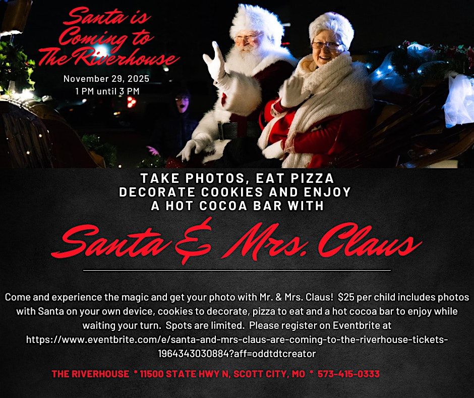 Santa and Mrs. Claus are coming to The Riverhouse! | Event in Scott City | AllEvents