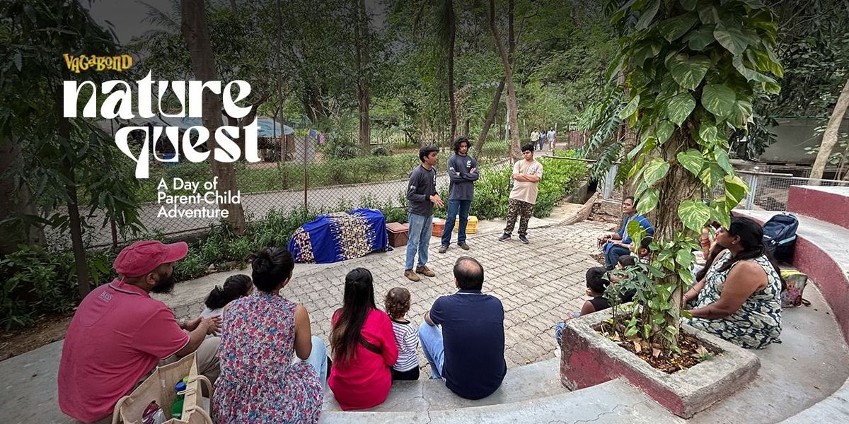 Nature Quest: A Day of Parent-Child Adventure | Event in Mumbai | AllEvents