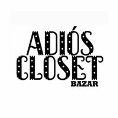 Adiós Closet Bazar