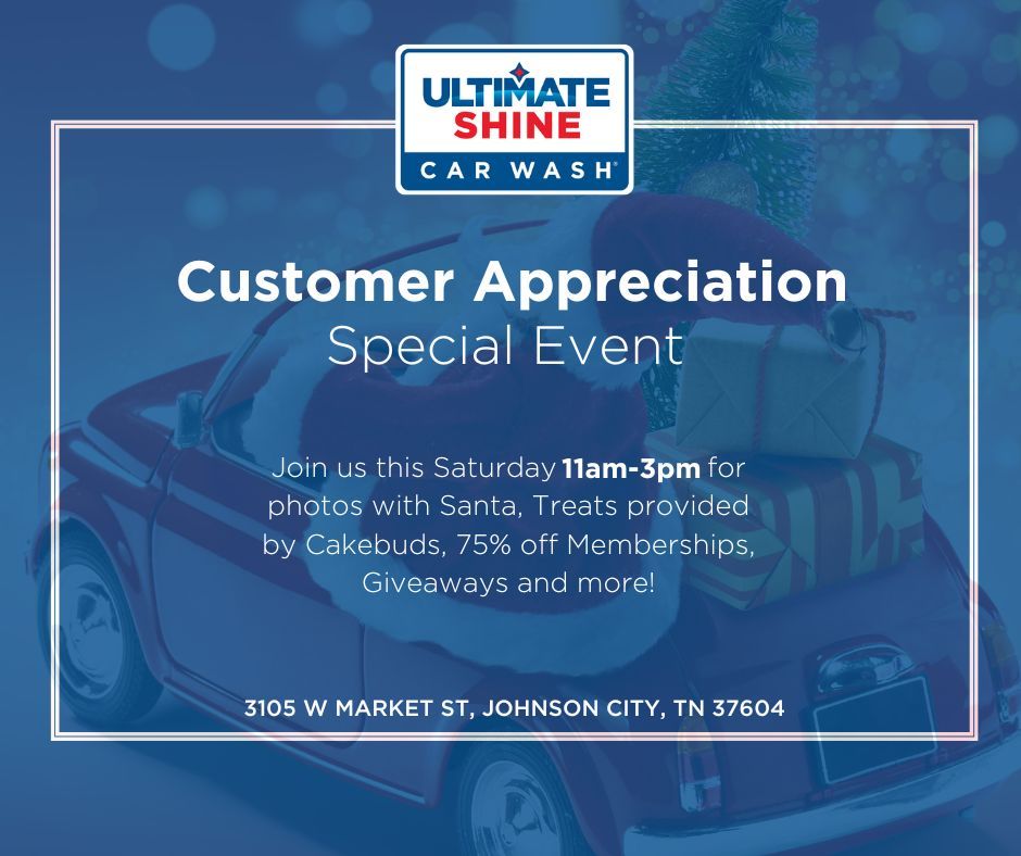 Customer Appreciation Event Johnson City, TN, Ultimate Shine Car Wash