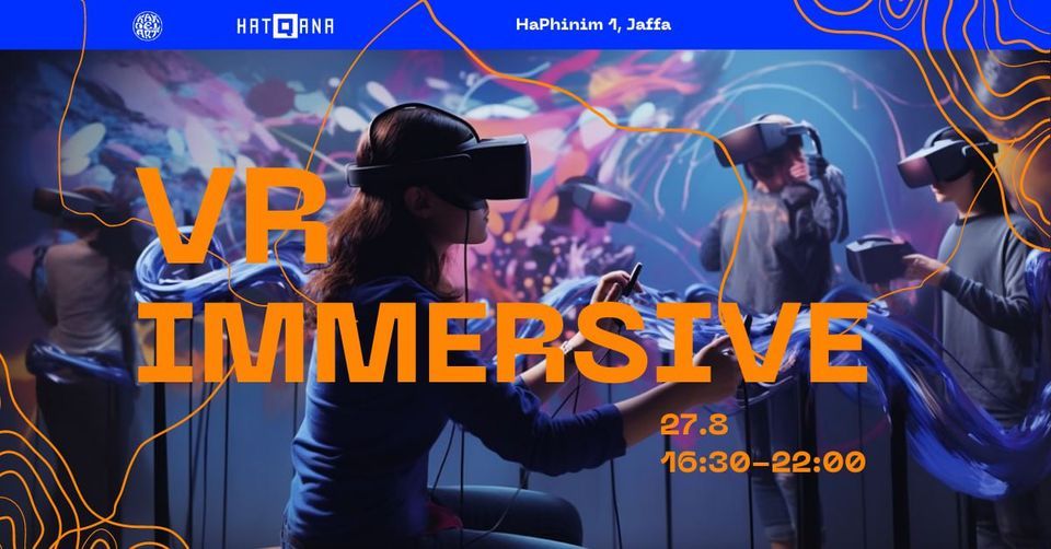 VR IMMERSIVE Introduction to the Metaverse and handson VR Art