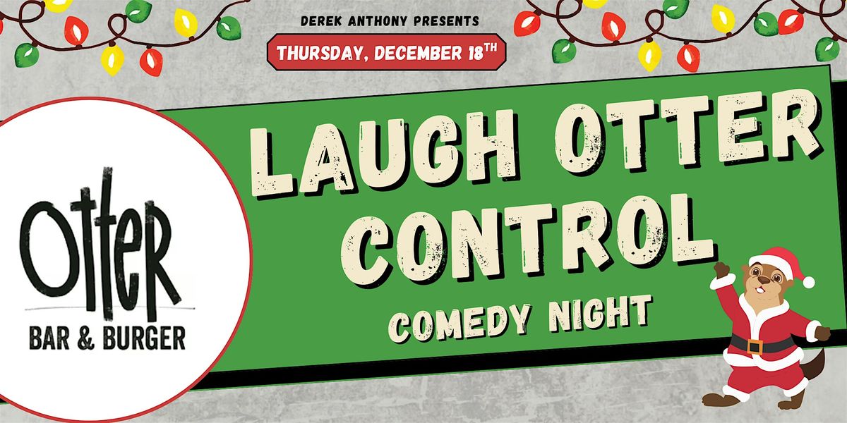 Laugh Otter Control Comedy Night, 18 December | Event in Seattle | AllEvents