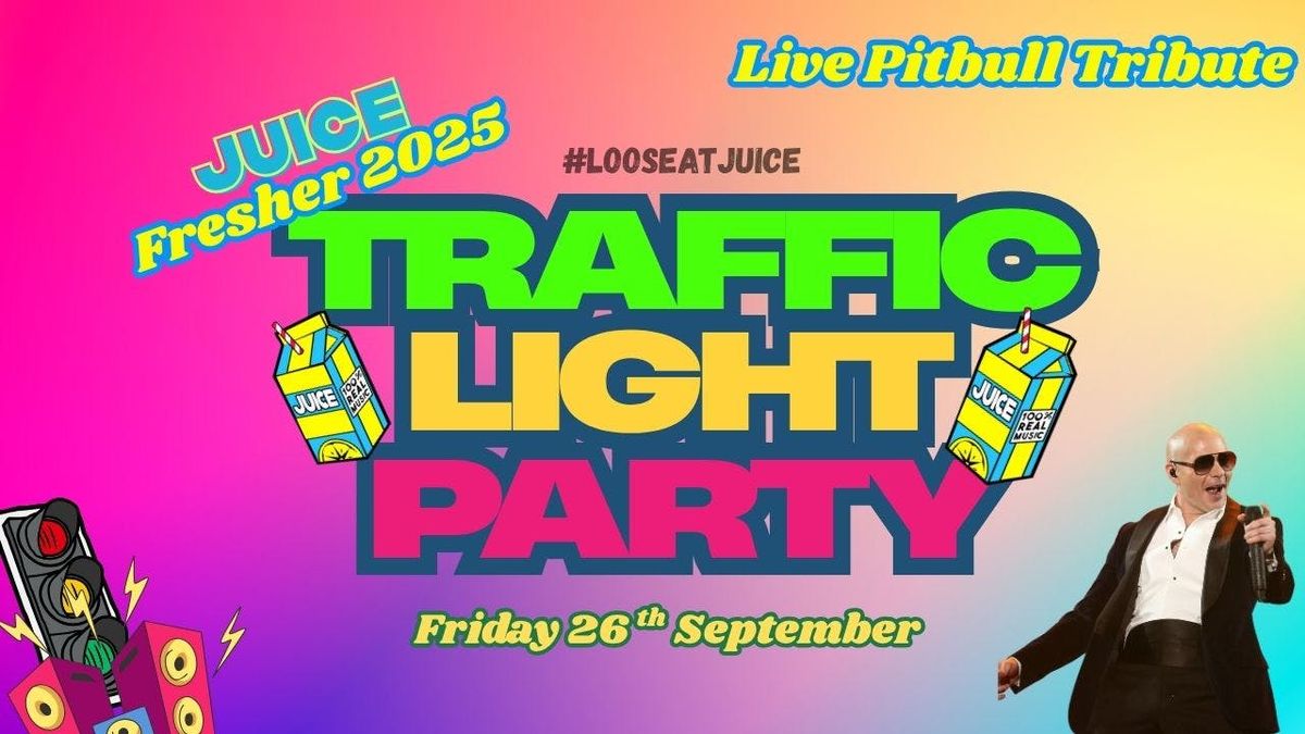 Juice: Freshers Week - Traffic Light Party /w Pitbull (tribute), 26 September | Event in Cardiff | AllEvents
