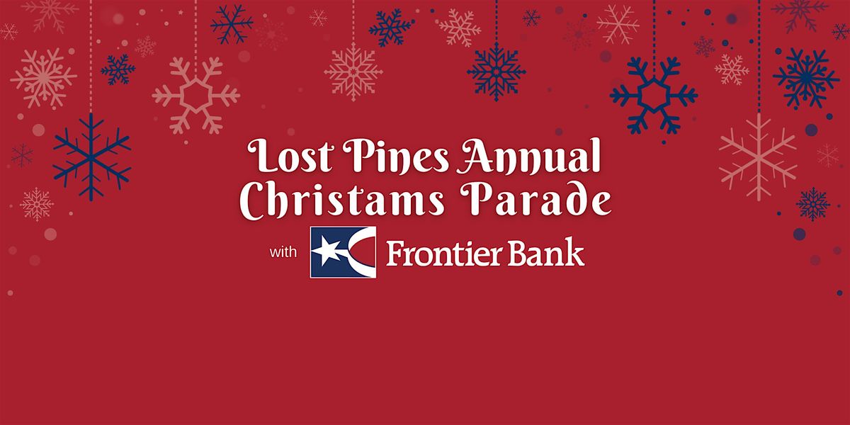 Lost Pines Christmas Parade with Frontier Bank!, 13 December | Event in Bastrop | AllEvents