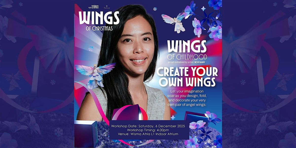 Wings of Childhood: Barbie Doll Wing-Making Workshop, 6 December | Event in Singapore | AllEvents