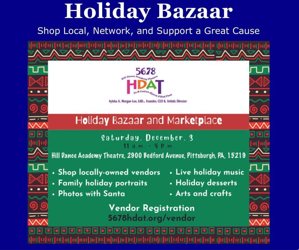 Holiday Bazaar and Marketplace, 2900 Bedford Ave, Pittsburgh, PA 15219