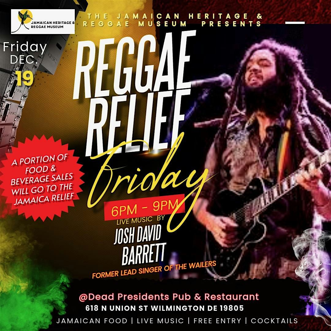 Reggae Relief Friday with Josh Barrett, 19 December | Event in Wilmington | AllEvents