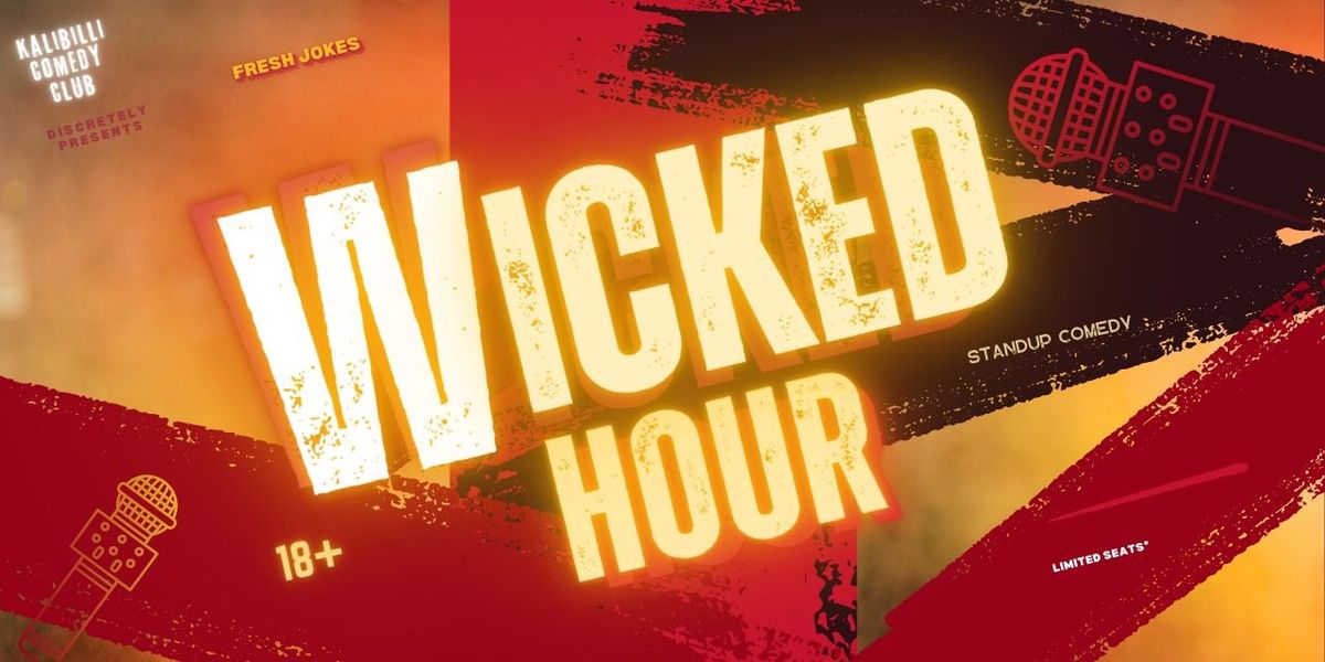 WICKED HOUR - Unfiltered Standup Special, 19 April | Event in Ahmedabad | AllEvents