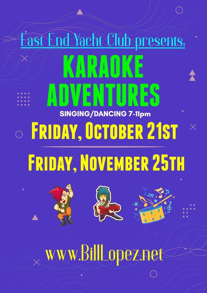 Karaoke Adventures East End Yacht Club, East End Yacht Club