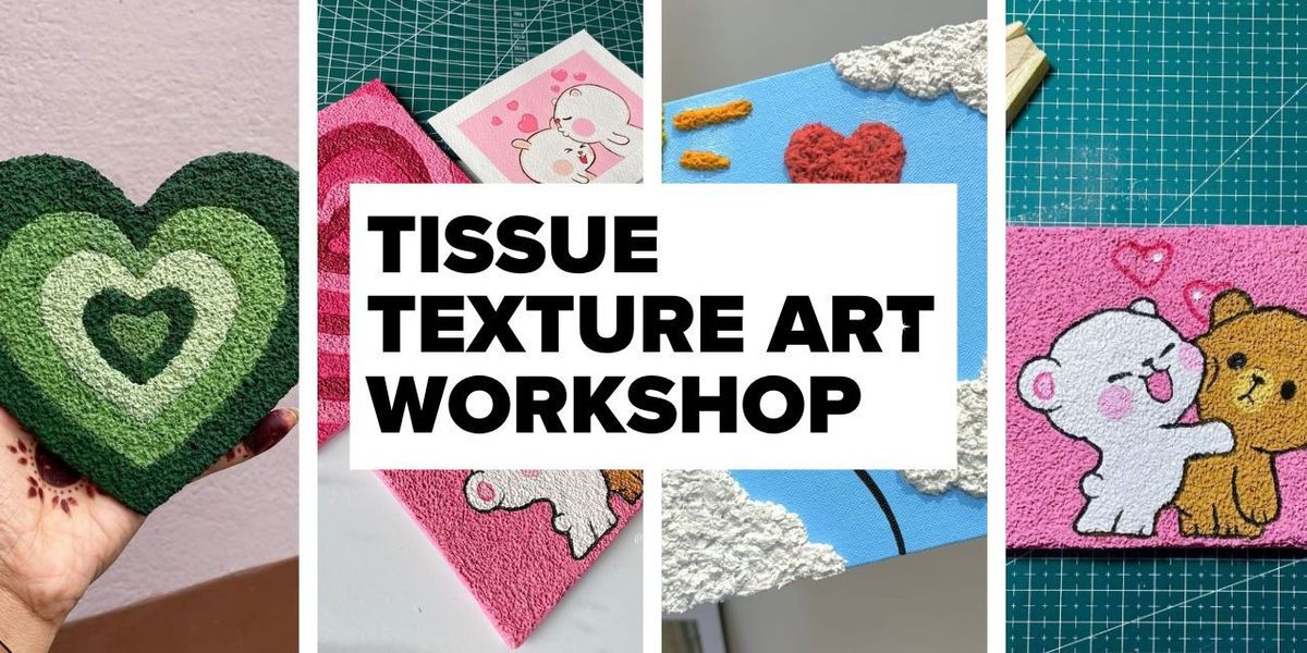 Tissue Texture Art Workshop at House of Gourmet, 29 June | Event in Hyderabad | AllEvents