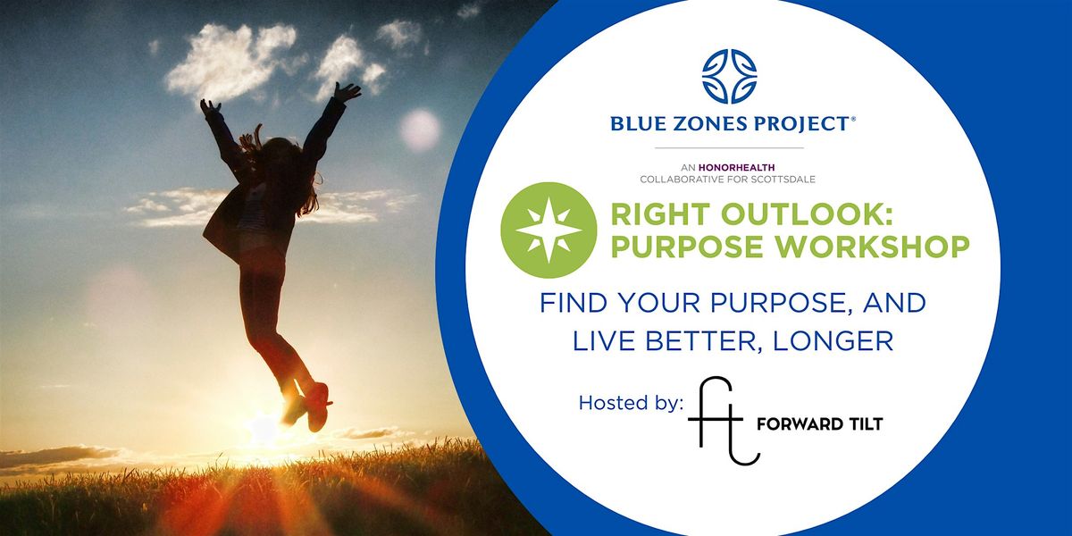 Purpose Workshop With Blue Zones Project Scottsdale, 10 February | Event in Scottsdale | AllEvents