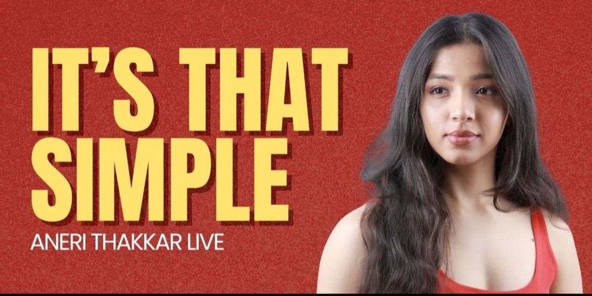 It's that simple by Aneri Thakkar