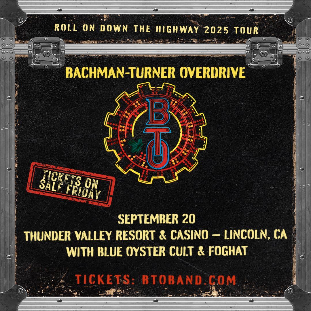 Bachman-Turner Overdrive  Blue Oyster Cult & Foghat, 19 September | Event in Lincoln | AllEvents