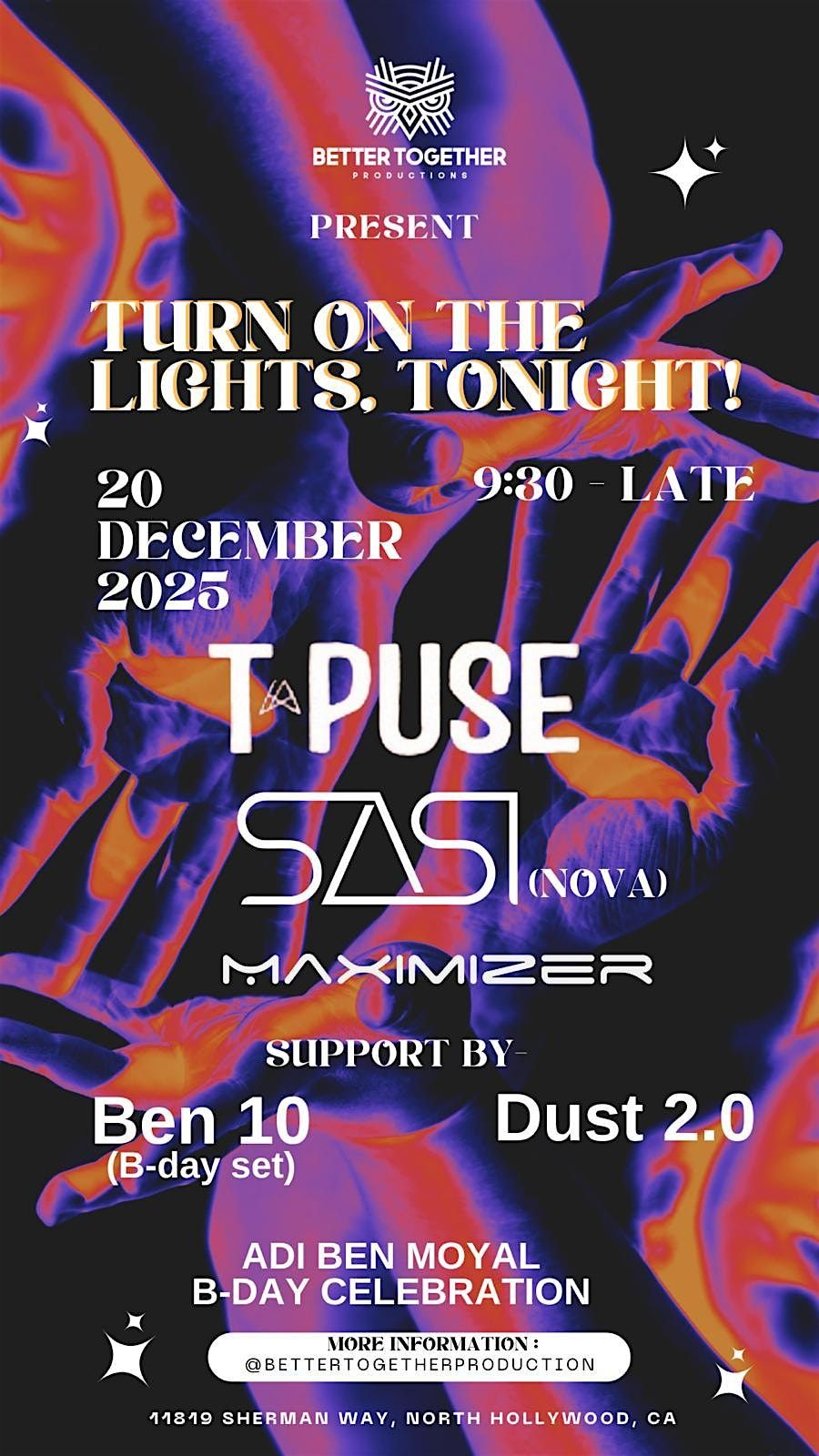Better Together Presents Let There Be Light With T-Puse -Sasi - Maximizer