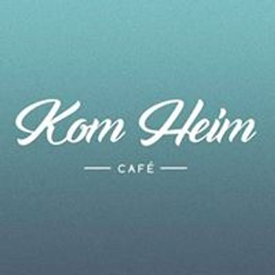 Kom Heim