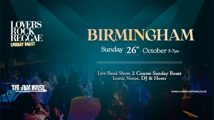 Lovers Rock Reggae - Bham - Sunday Roast - Sun 26th October, 26 October | Event in Birmingham | AllEvents