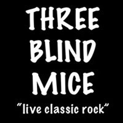THREE BLIND MICE