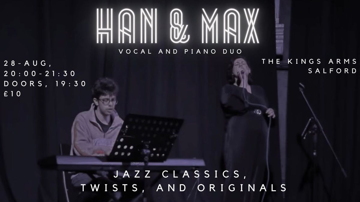 Han &amp; Max Vocal Piano Duo, 28 August | Event in Manchester | AllEvents