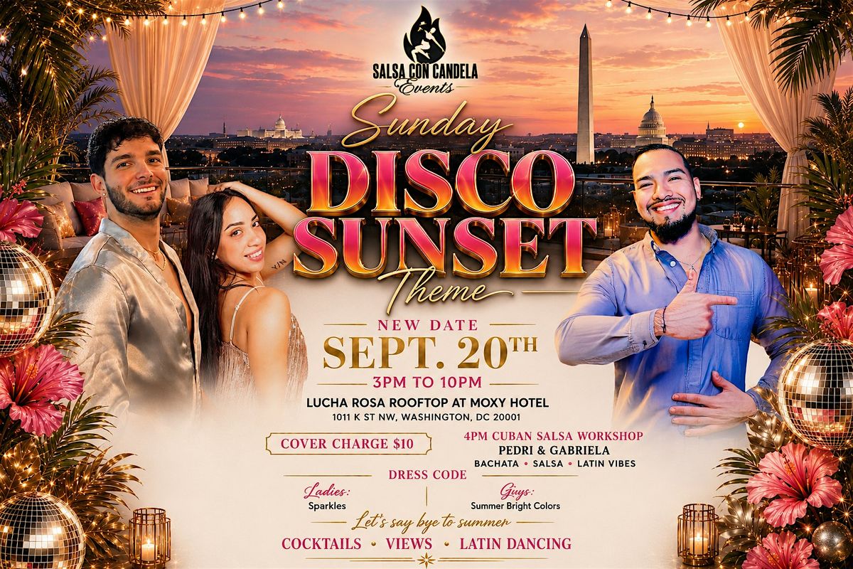 Sunday Disco Sunset | Rooftop Salsa, Bachata & Latin Social in DC ...