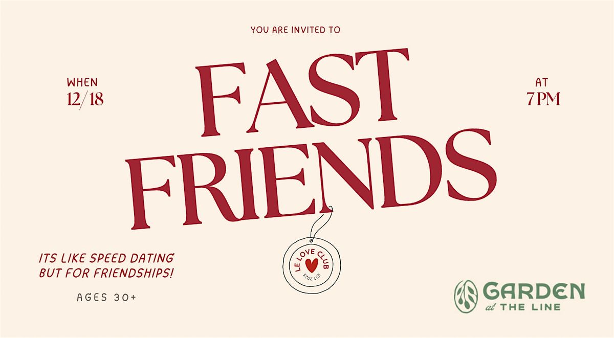 Fast Friends - It's like Speed Dating But For Friendships! (ages 30+), 18 December | Event in Sacramento | AllEvents