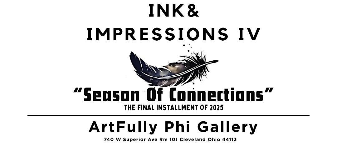 Ink & Impressions IV: Season of Connections, 13 December | Event in Cleveland | AllEvents