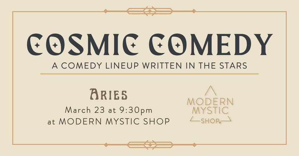 Cosmic Comedy at Modern Mystic Shop, 675 Ponce de Leon Ave NE Atlanta