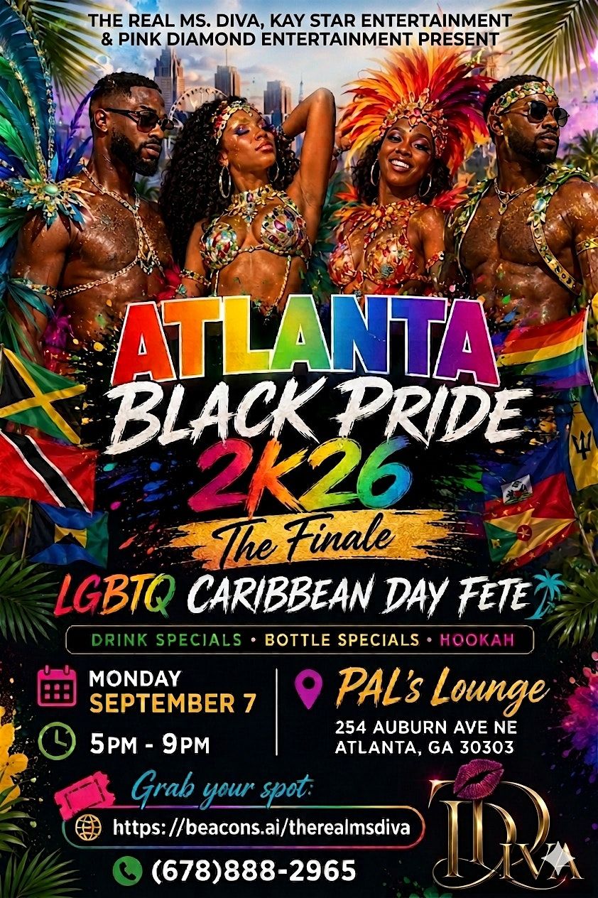 The Finale: Atlanta Black Pride LGBTQ Caribbean Day Fete