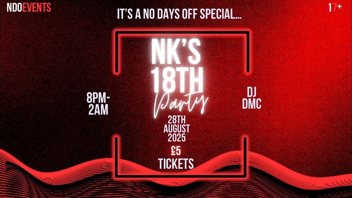 NK's 18th Motive, 28 August | Event in Luton | AllEvents