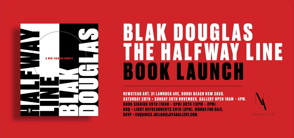 BLAK DOUGLAS BOOK LAUNCH - THE HALFWAY LINE, 29 November | Event in Bondi Beach | AllEvents