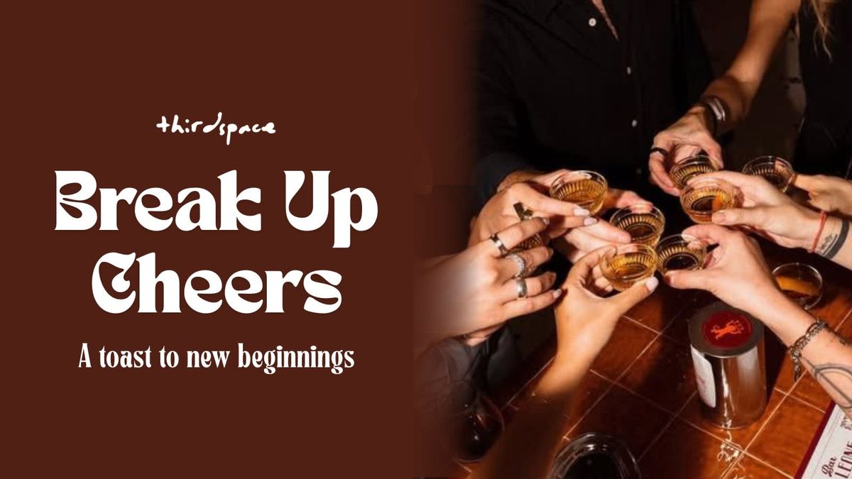 Break Up Cheers, 6 December | Event in Thrikkannamangal | AllEvents