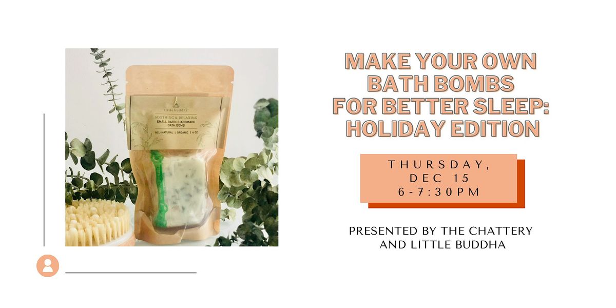 Make Your Own Bath Bombs for Better Sleep: Holiday Edition, 15 December | Event in Chattanooga | AllEvents