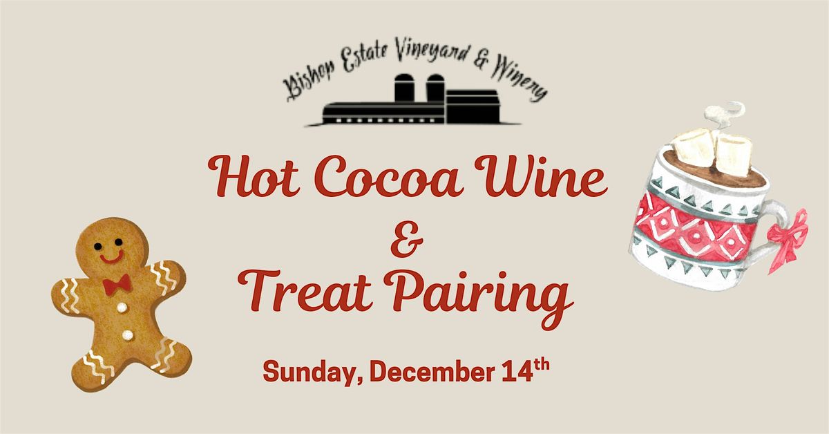 Hot Cocoa Wine & Treat Pairing, 14 December | Event in Perkasie | AllEvents