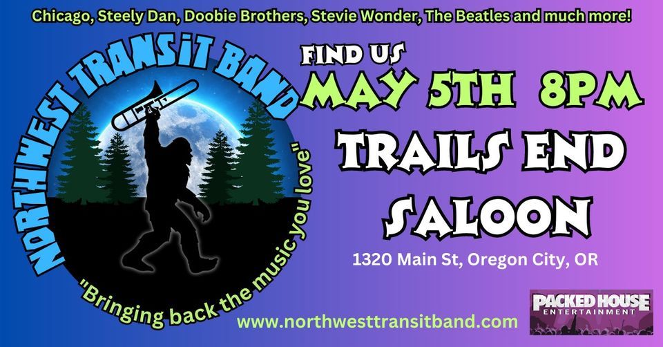 Northwest Transit Band at Trails End Saloon, Trails End Saloon, Oregon