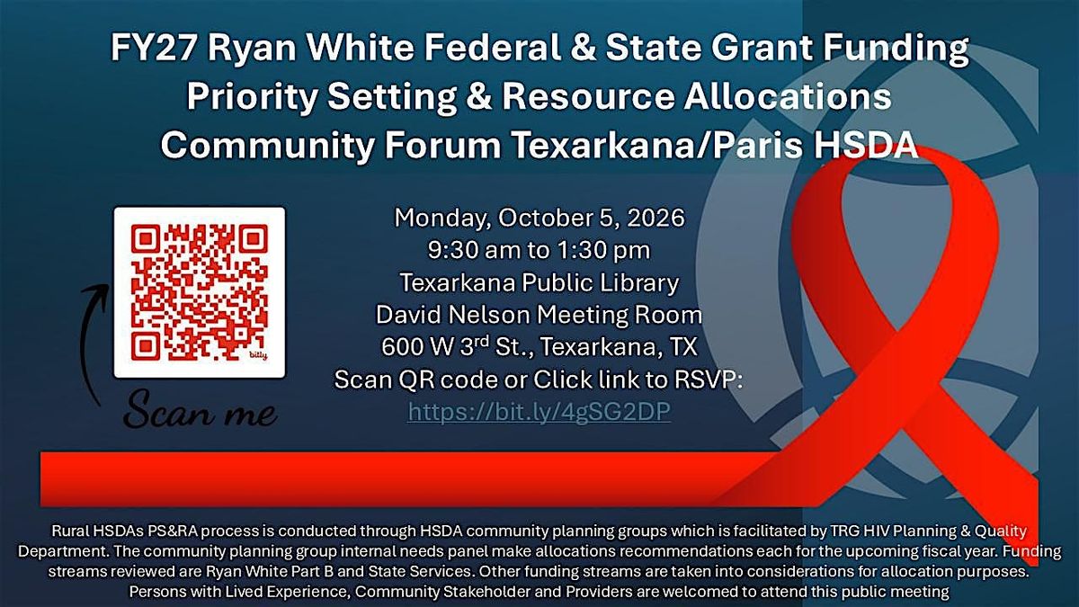 FY27 Texarkana/Paris PSRA & State of HIV Community Forum, Texarkana ...