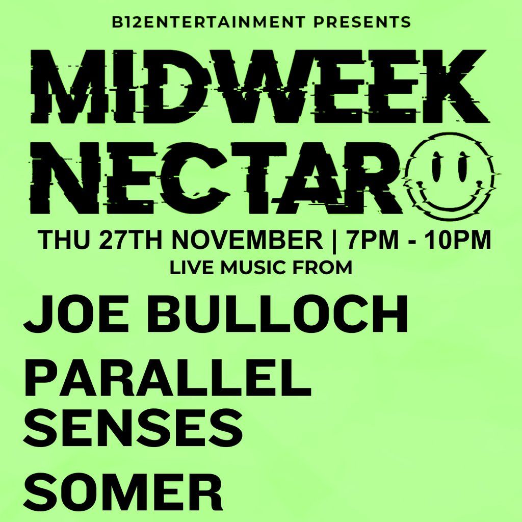 B12 Entertainment Presents - MIDWEEK NECTAR, 27 November | Event in Glasgow | AllEvents