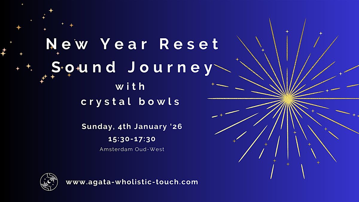 New Year's Rest Sound Journey Ritual with crystal bowls, 4 January | Event in Amsterdam | AllEvents