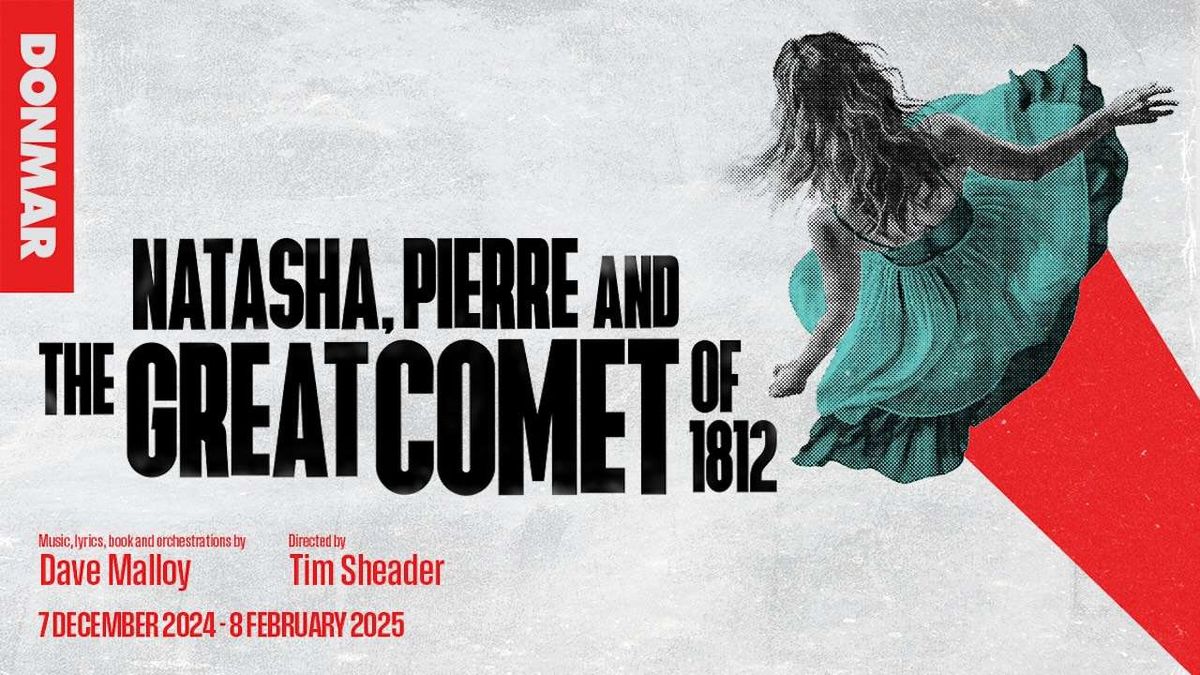 Natasha  Pierre and The Great Comet of 1812, 21 July | Event in Toronto | AllEvents