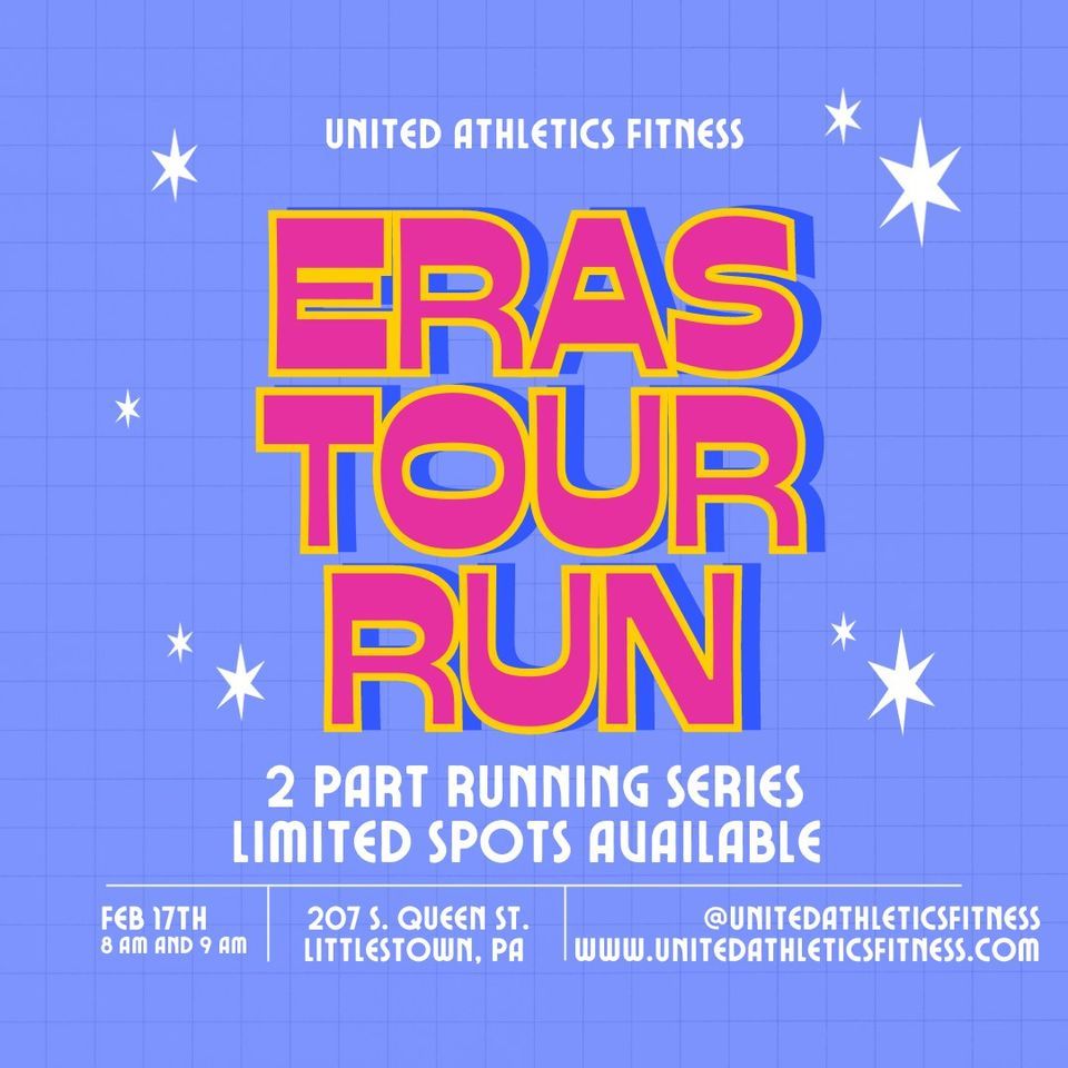 The Eras Tour Run (Two Part Event), United Athletics Fitness
