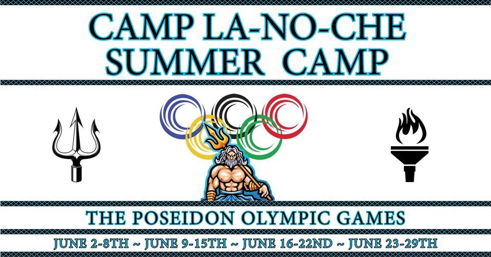 Camp LaNoChe Summer Camp (Week 5), Camp LaNoChe, Paisley, June 23