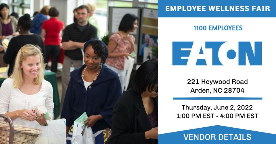 Eaton Corporation Annual Health and Safety Fair REGISTER YOUR BOOTH