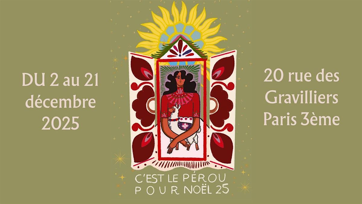 C'est le Pérou pour Noël, 2 December | Event in Paris | AllEvents