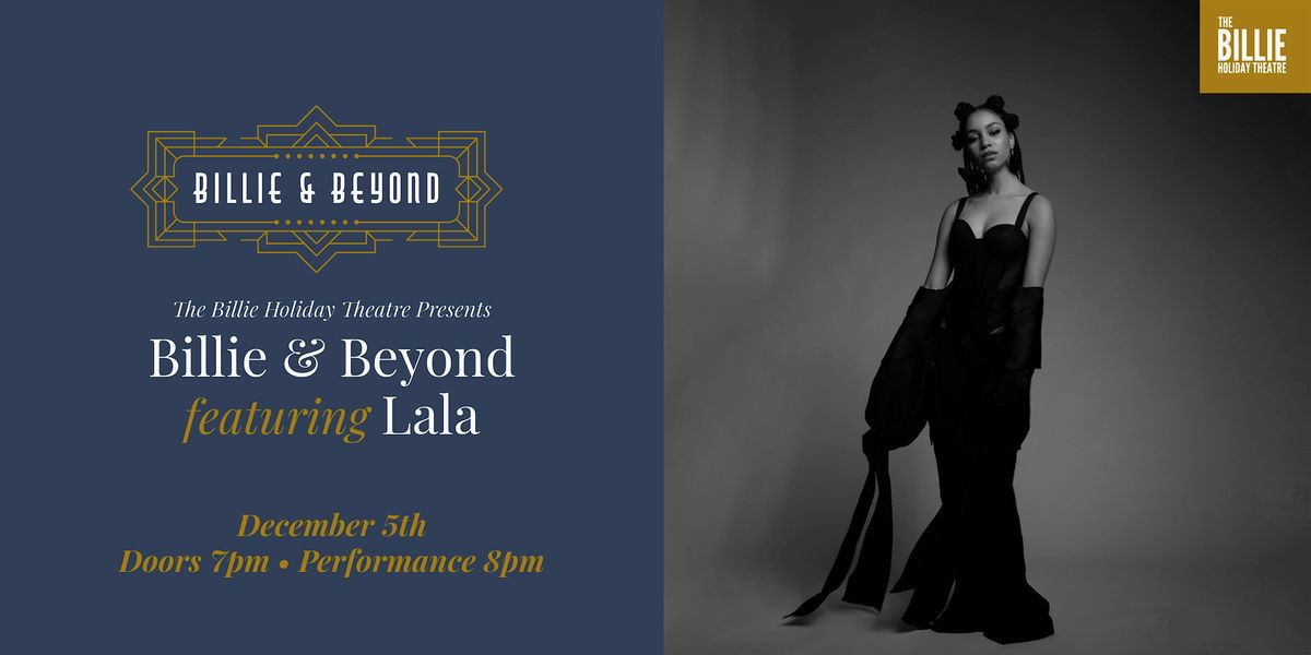 BILLIE & BEYOND featuring Lala, 5 December | Event in Brooklyn | AllEvents