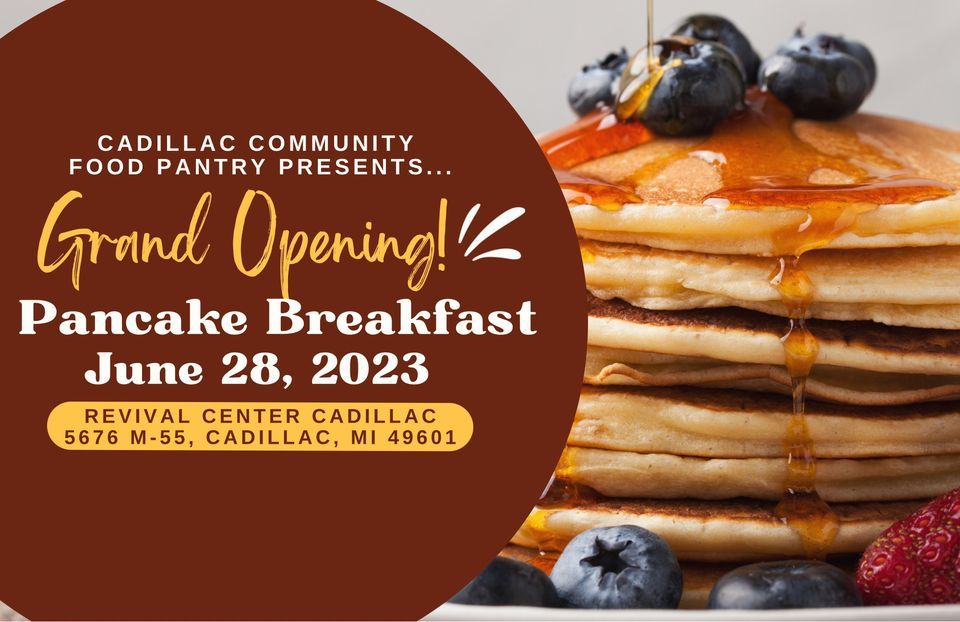 Cadillac Community Food Pantry PANCAKE BREAKFAST, 5676 M55 Cadillac, 28