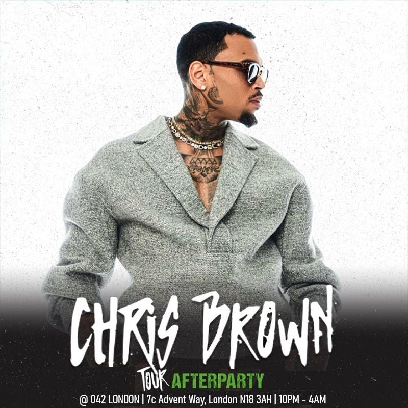 CHRIS BROWN CONCERT AFTER PARTY | Event in Enfield | AllEvents